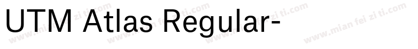 UTM Atlas Regular字体转换